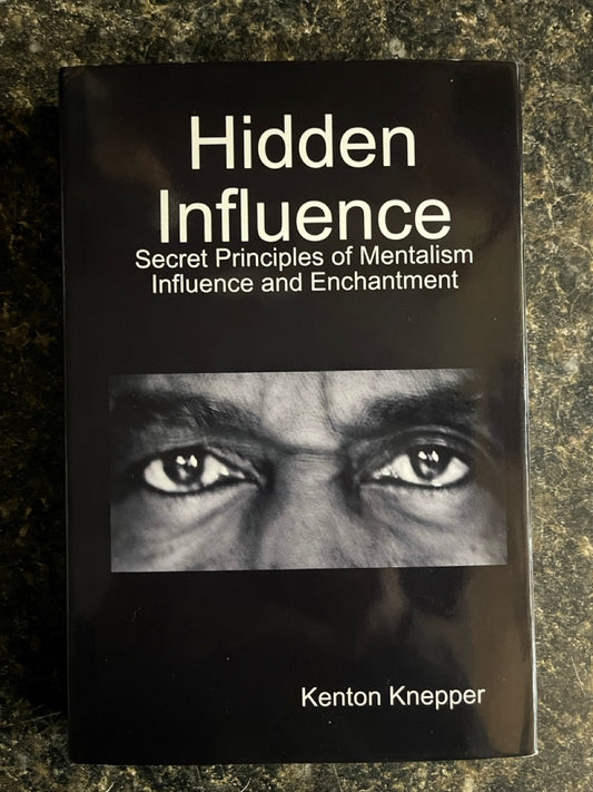 Hidden Influence - Kenton Knepper