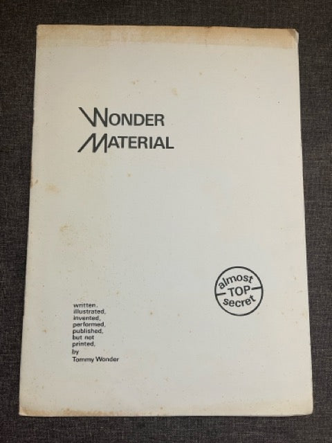 Wonder Material: Almost Top Secret  - Tommy Wonder