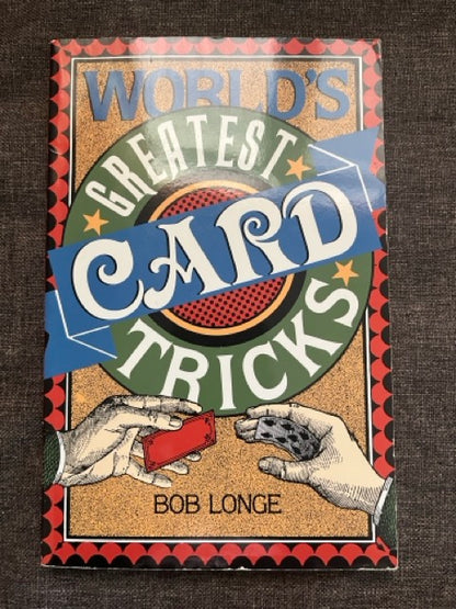 World's Greatest Card Tricks - Bob Longe (NEW)