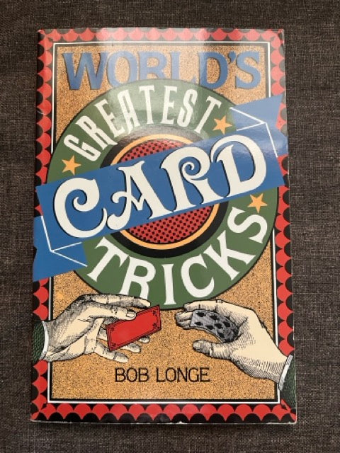 World's Greatest Card Tricks - Bob Longe (NEW)