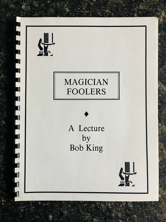 Magician Foolers - Bob King