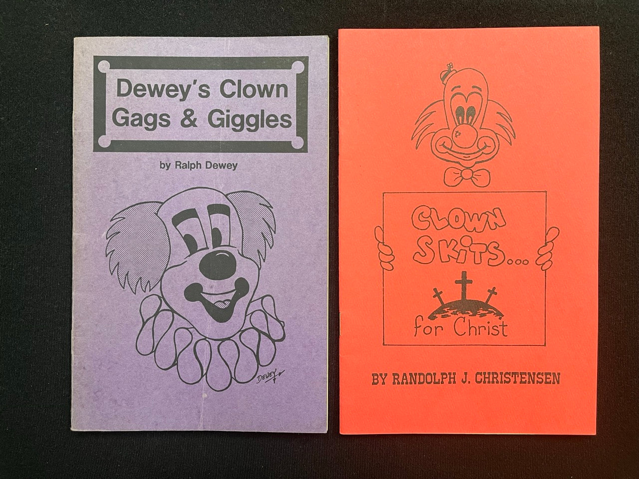 2 Clowning Booklets - Ralph Dewey & Randy Christensen