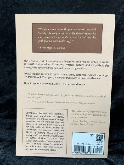 Hypnotic Control: Reflections on the Nature of Staged Influence - John-Ivan Palmer - SIGNED