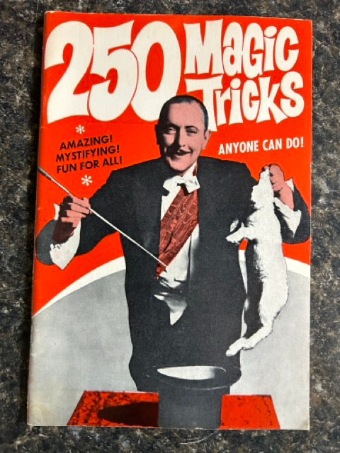 250 Magic Tricks anyone Can Do! - Padell Book Co.