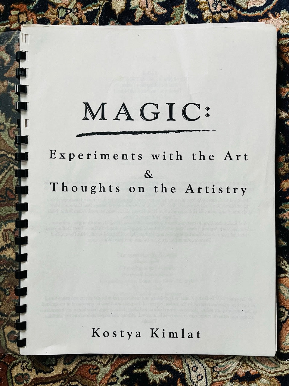 Magic: Experiments with Art & Thoughts on the Artistry - Kostya Kimlat