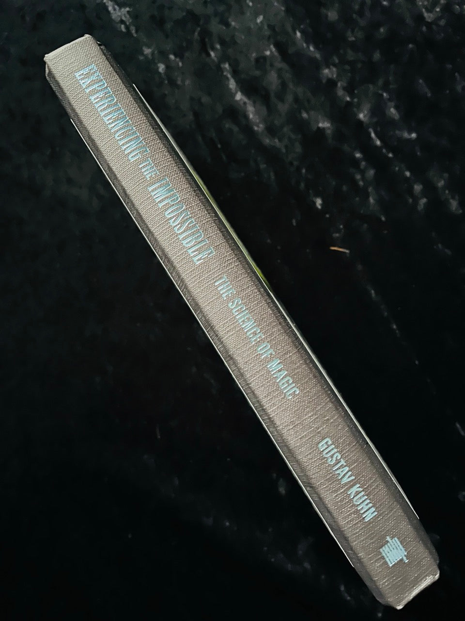 Experiencing the Impossible: The Science of Magic - Gustav Kuhn