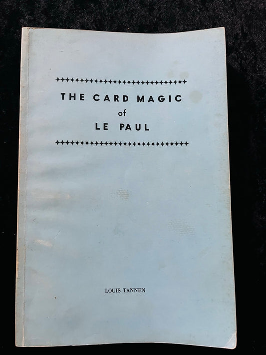 The Card Magic of LePaul - Paul Le Paul - Paperback