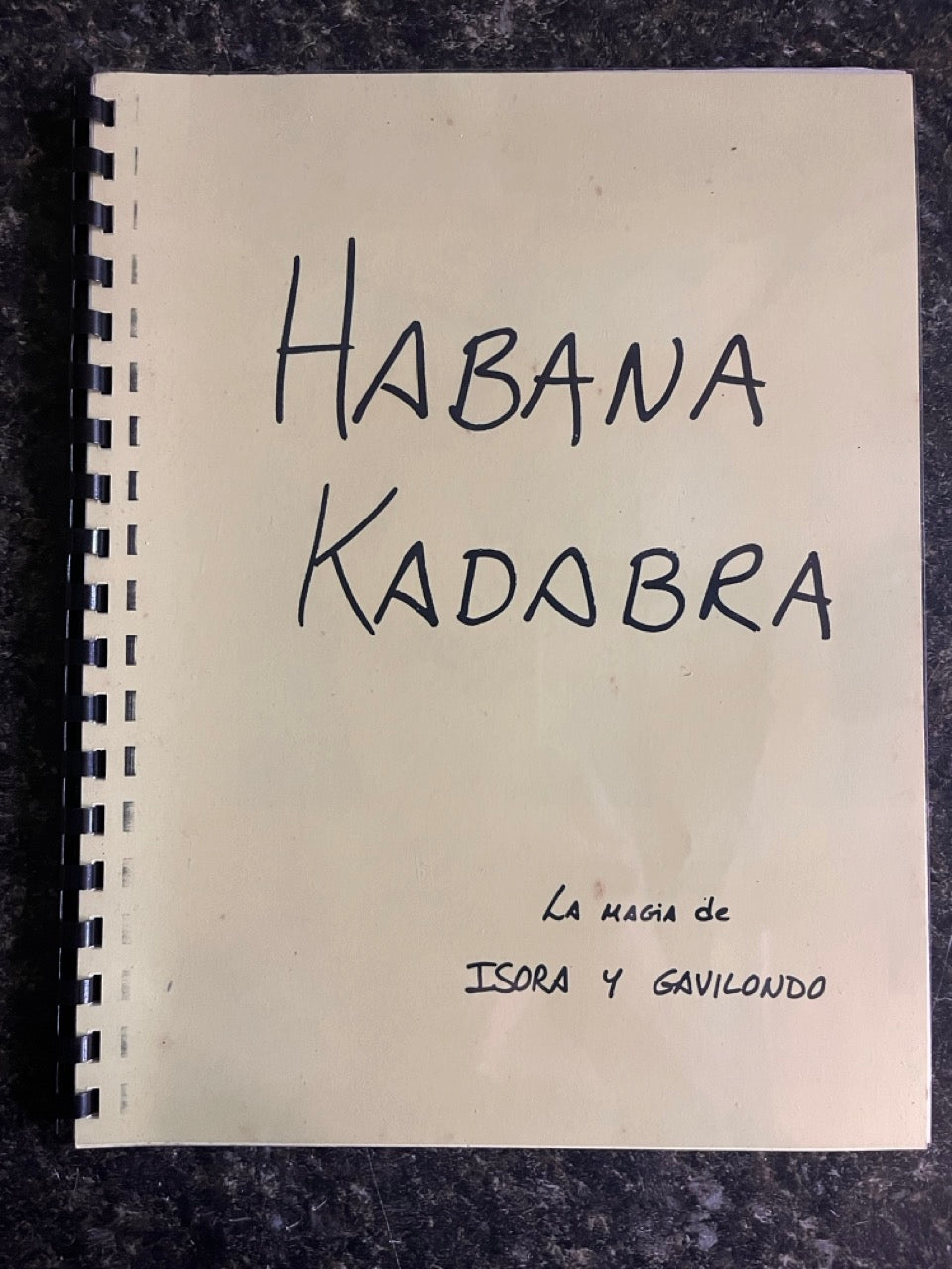 Habana Kadabra - La Magia de Isora Y Gavilondo - SIGNED