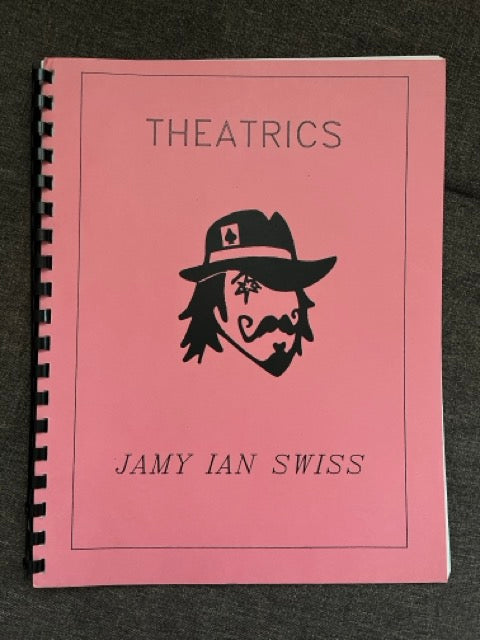 Theatrics - Jamy Ian Swiss