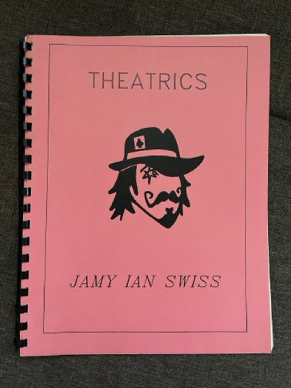 Theatrics - Jamy Ian Swiss