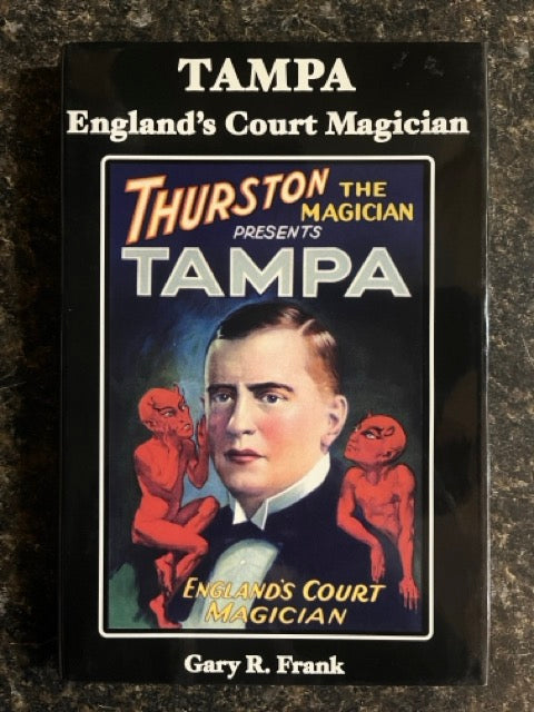 Tampa: England's Court Magician - Gary R. Frank