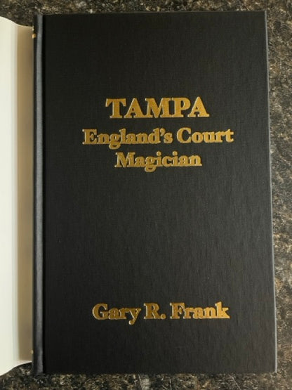 Tampa: England's Court Magician - Gary R. Frank