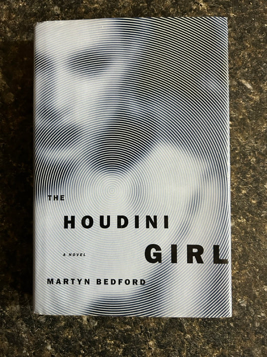 The Houdini Girl - Martin Bedford