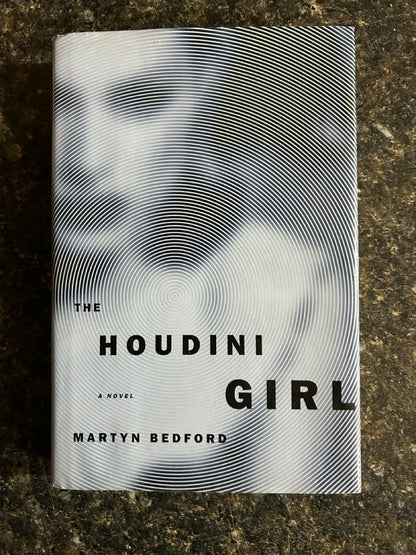 The Houdini Girl - Martin Bedford