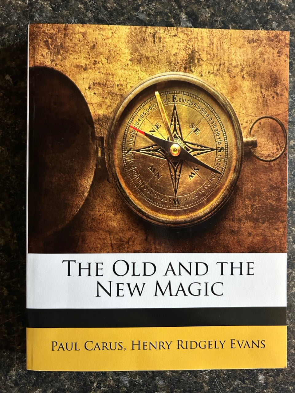 The Old and the New Magic - Paul Carus & Henry Ridgely Evans