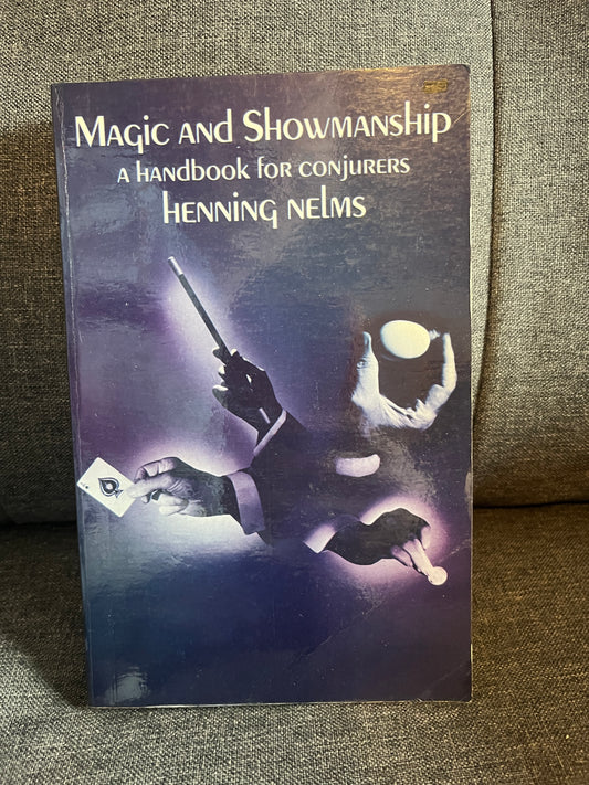 Magic & Showmanship - Henning Nelms (used Dover edition)