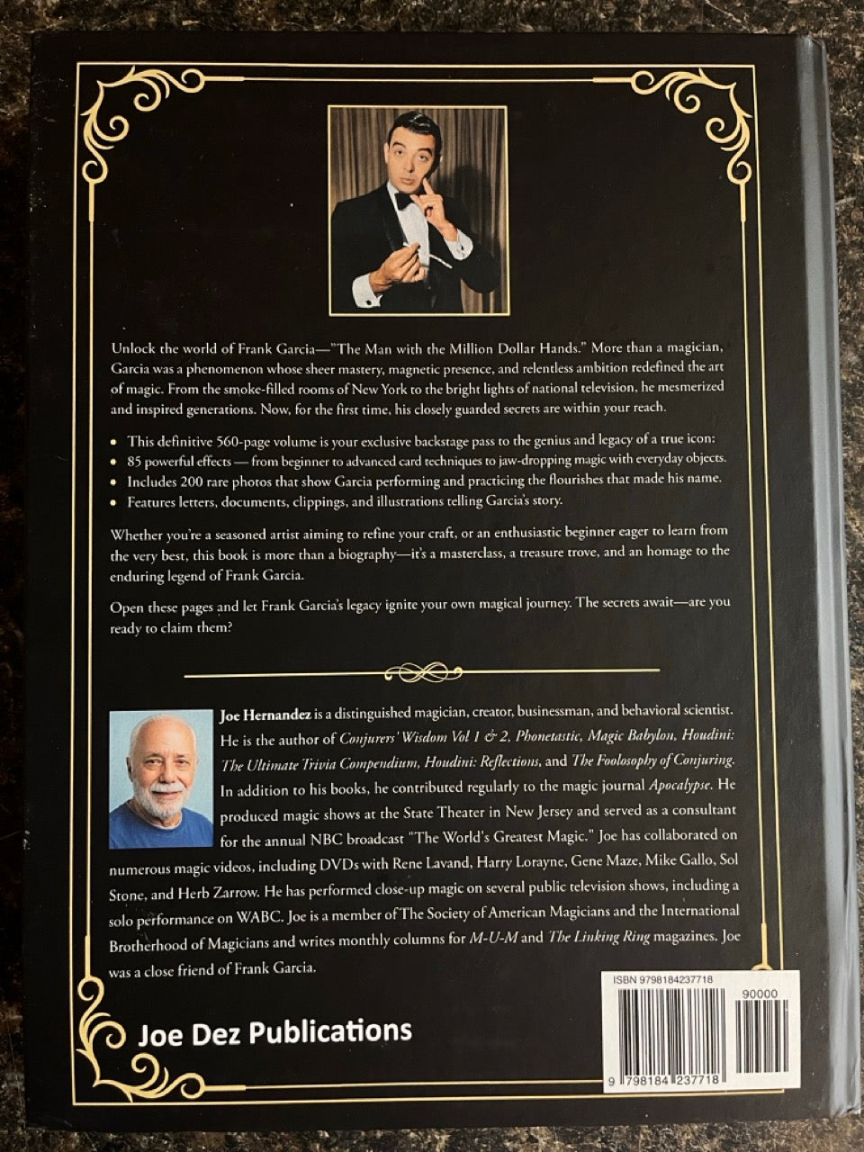 Frank Garcia: The Man with the Million Dollar Hands - Joe Hernandez