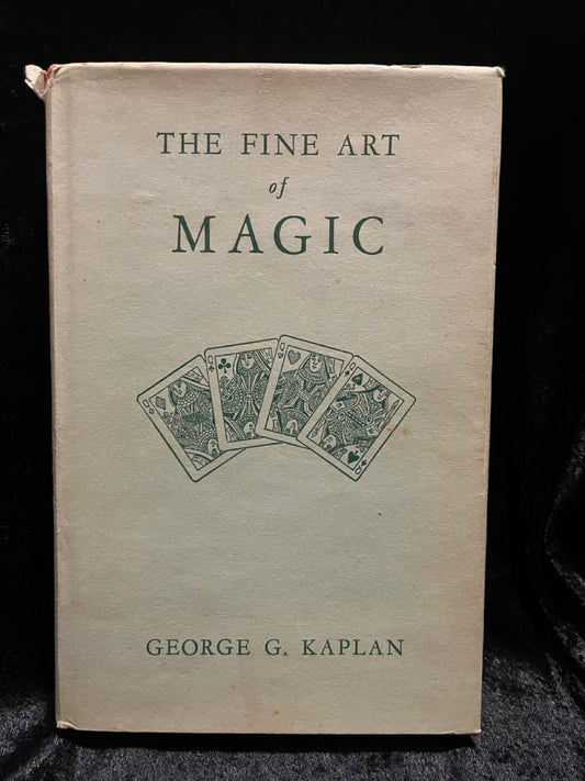 The Fine Art of Magic - George C. Kaplan