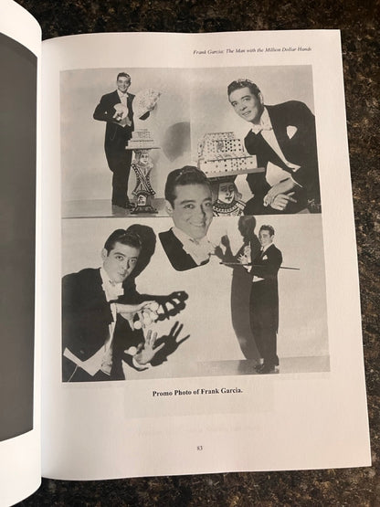Frank Garcia: The Man with the Million Dollar Hands - Joe Hernandez