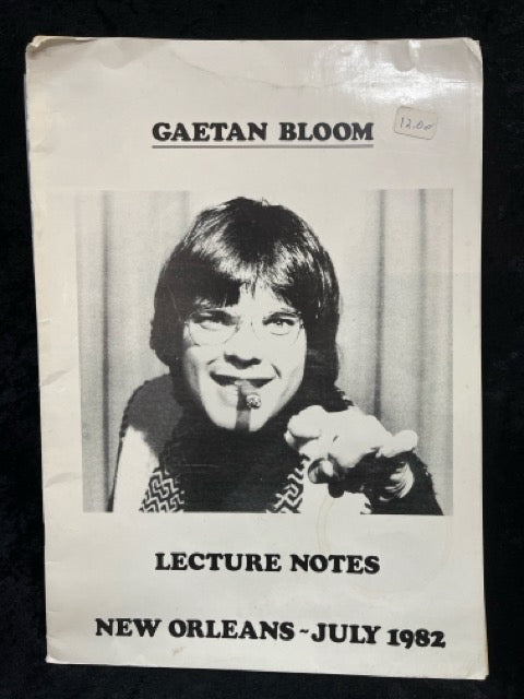 Gaetan Bloom Lecture Notes, New Orleans - July 1982