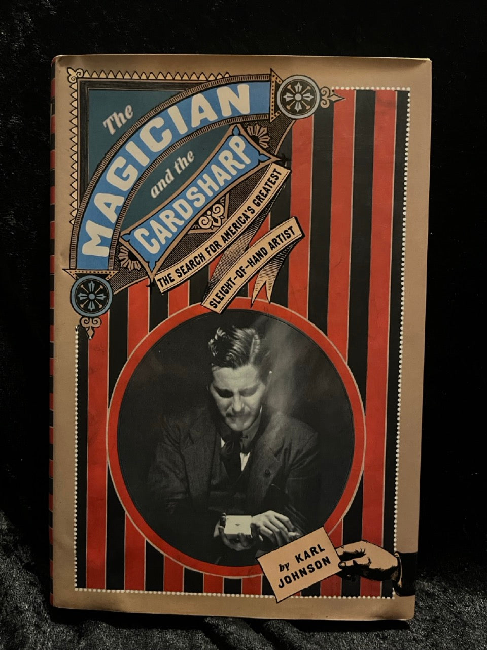 The Magician And The Cardsharp - Karl Johnson - Hardcover