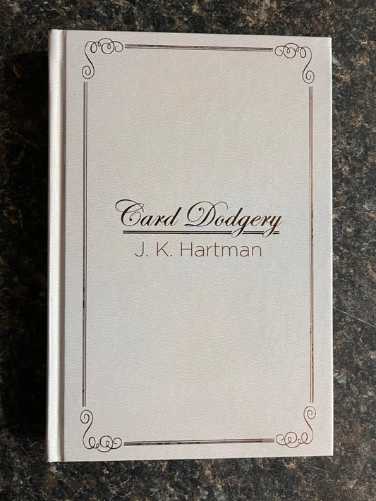 Card Dodgery - J.K. Hartman - SIGNED
