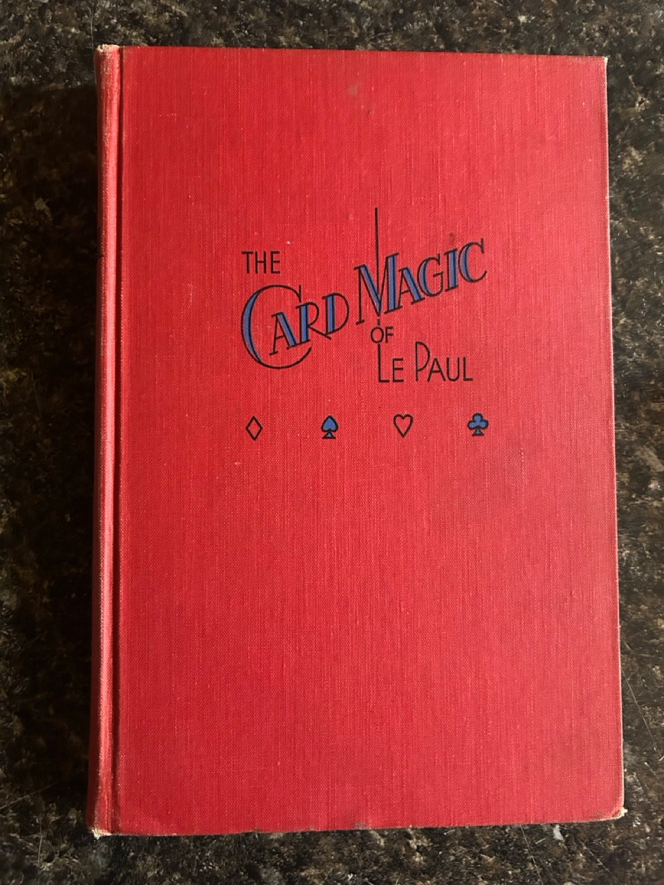 The Card Magic of LePaul - Paul Le Paul (HC)