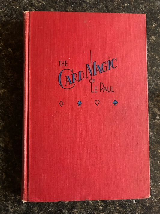 The Card Magic of LePaul - Paul Le Paul (HC)