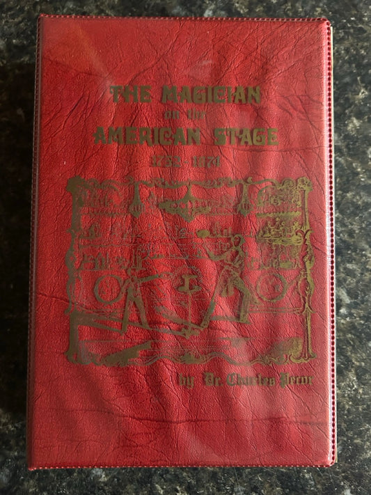 The Magician on the American Stage - Dr. Charles Pecor