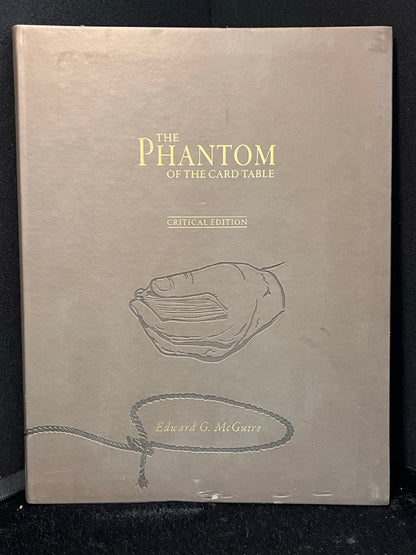 The Phantom of the Card Table - Critical Edition - Edward G. McGuire