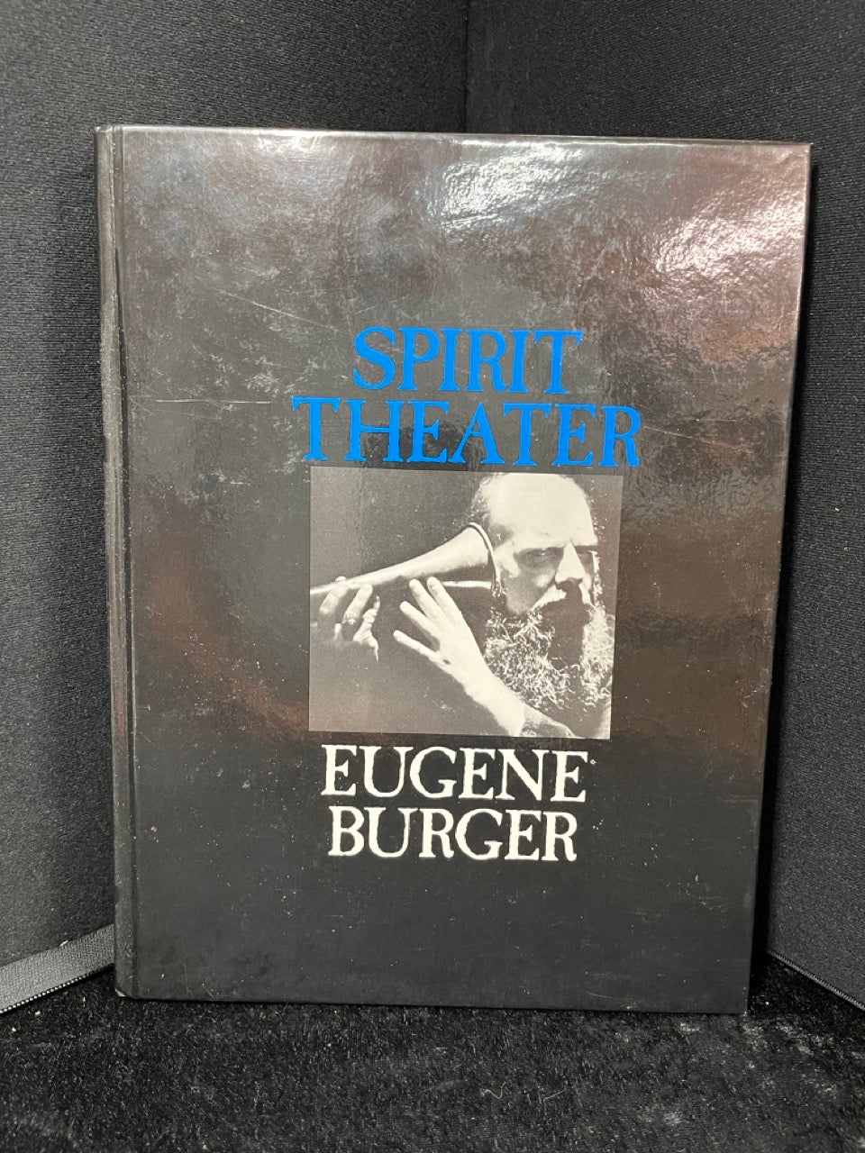 Spirit Theater - Eugene Burger - 1st ed. Hardcover