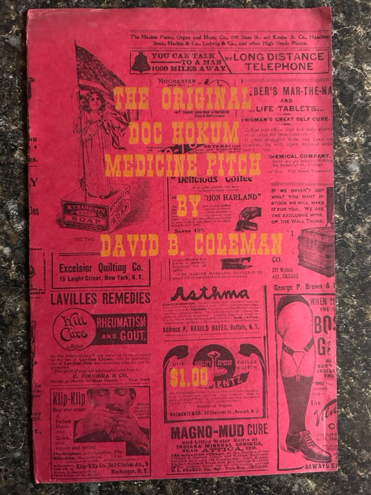 The Original Doc Hokum Medicine Pitch - David B. Coleman