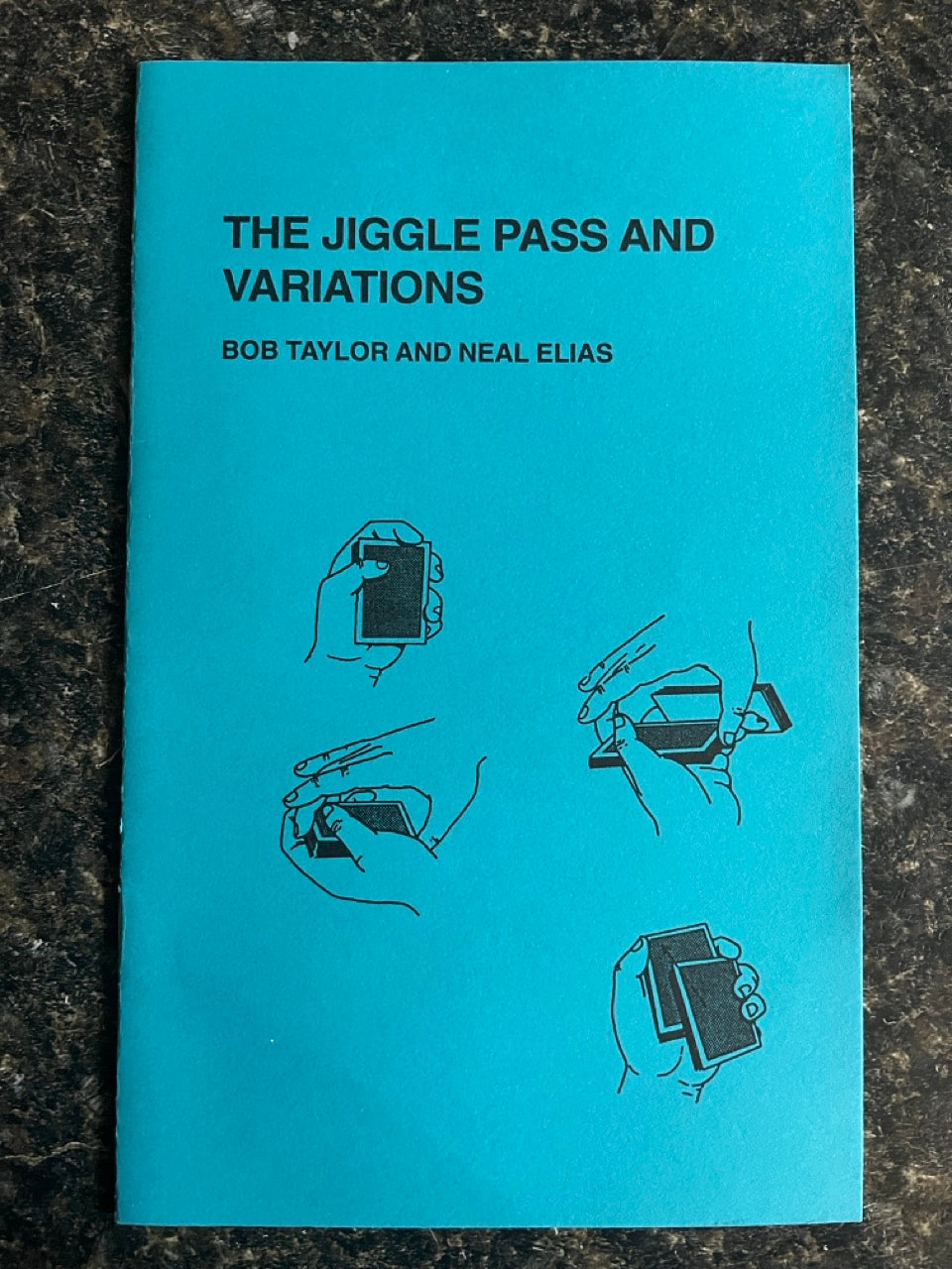 The Jiggle Pass and Variations - Bob Taylor & Neal Elias