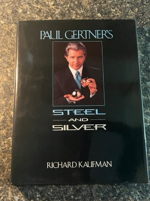 Paul Gertner's Steel And Silver - Richard Kaufman