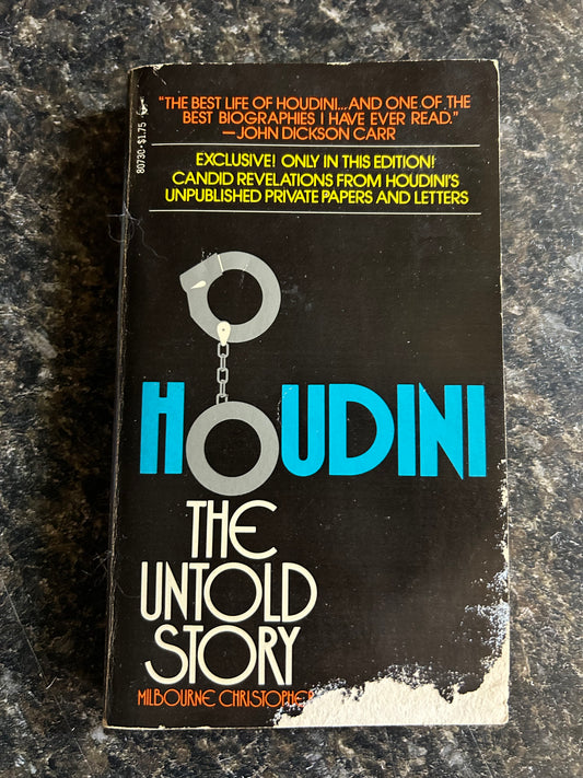 Houdini: The Untold Story - Milbourne Christopher