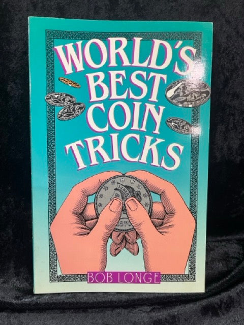 World's Best Coin Tricks - Bob Longe (Used)