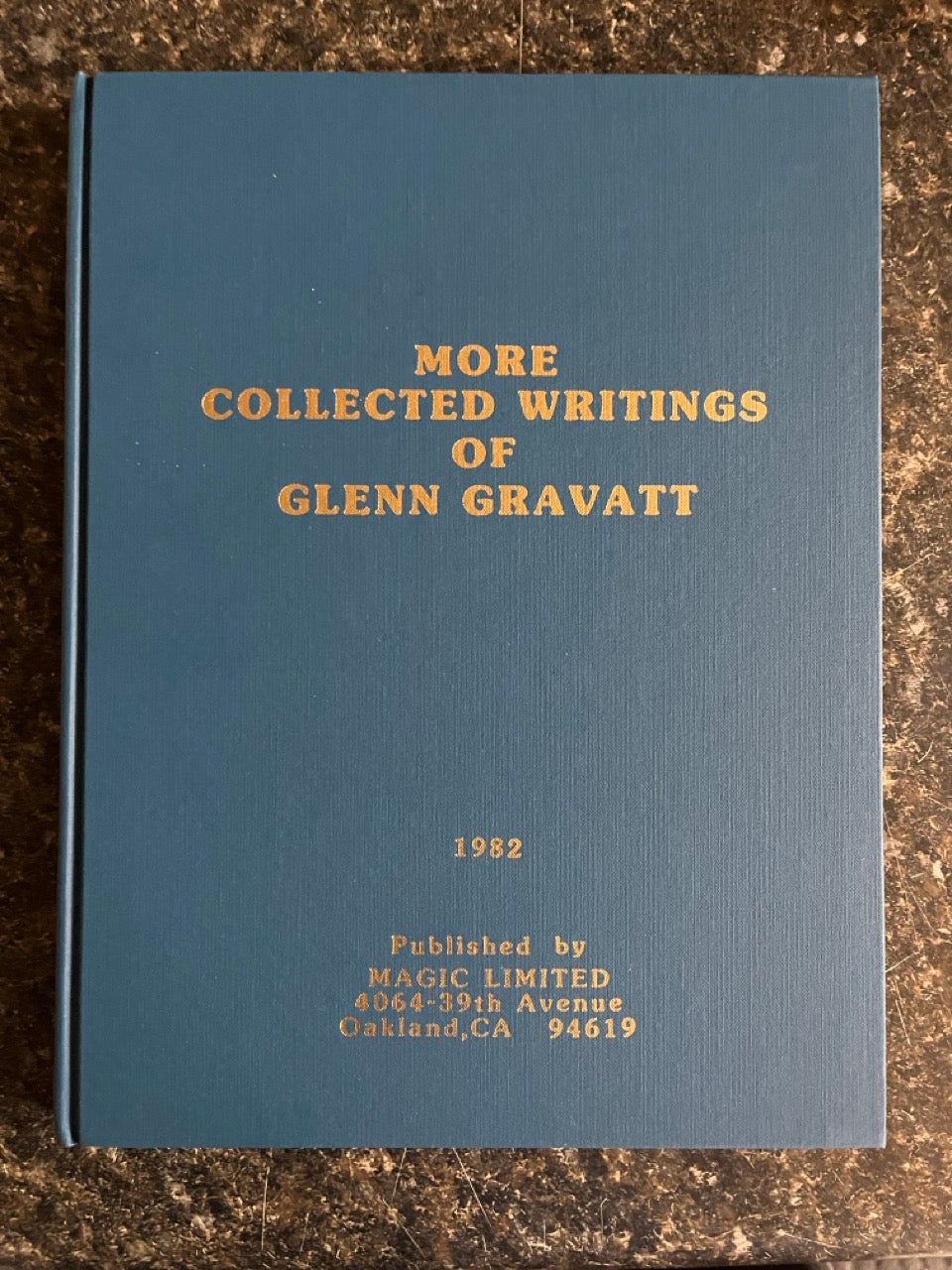 More Collected Writings - Glenn Gravatt