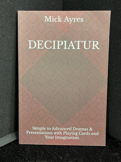 Decipiatur - Mick Ayres