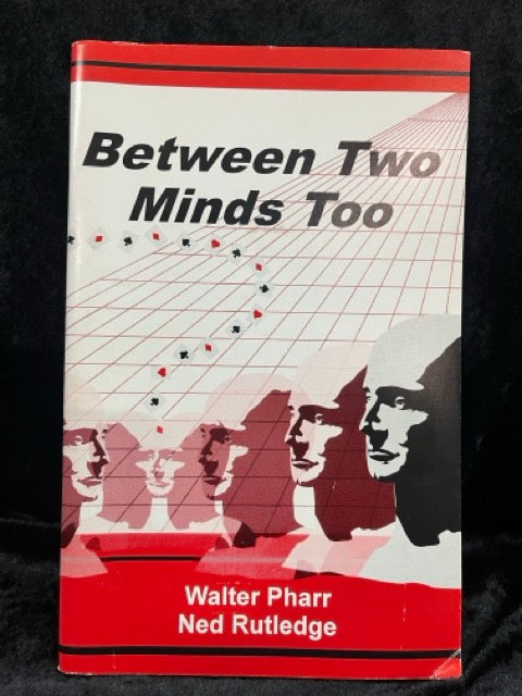 Between Two Minds Too - Walter Pharr & Ned Rutledge
