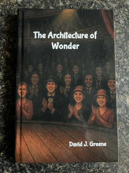 The Architecture of Wonder - David J. Greene