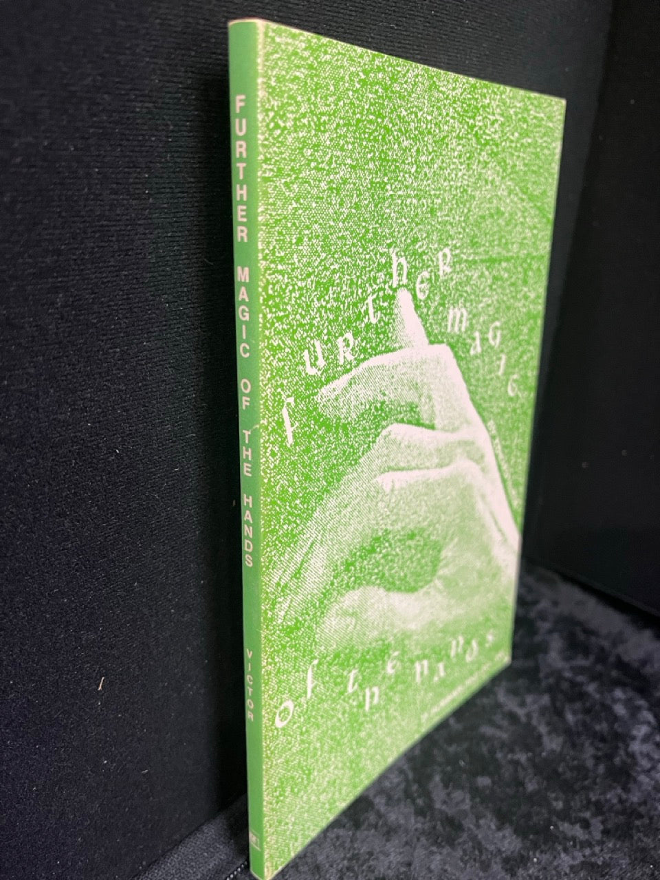 Further Magic of the Hands - Edward Victor