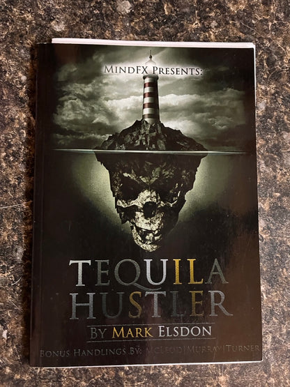 Tequila Hustler - Mark Elsdon