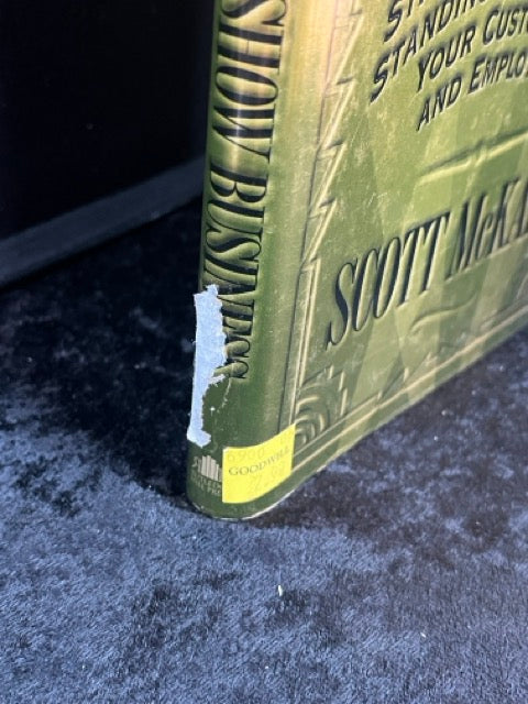 All Business Is Show Business - Scott McKain