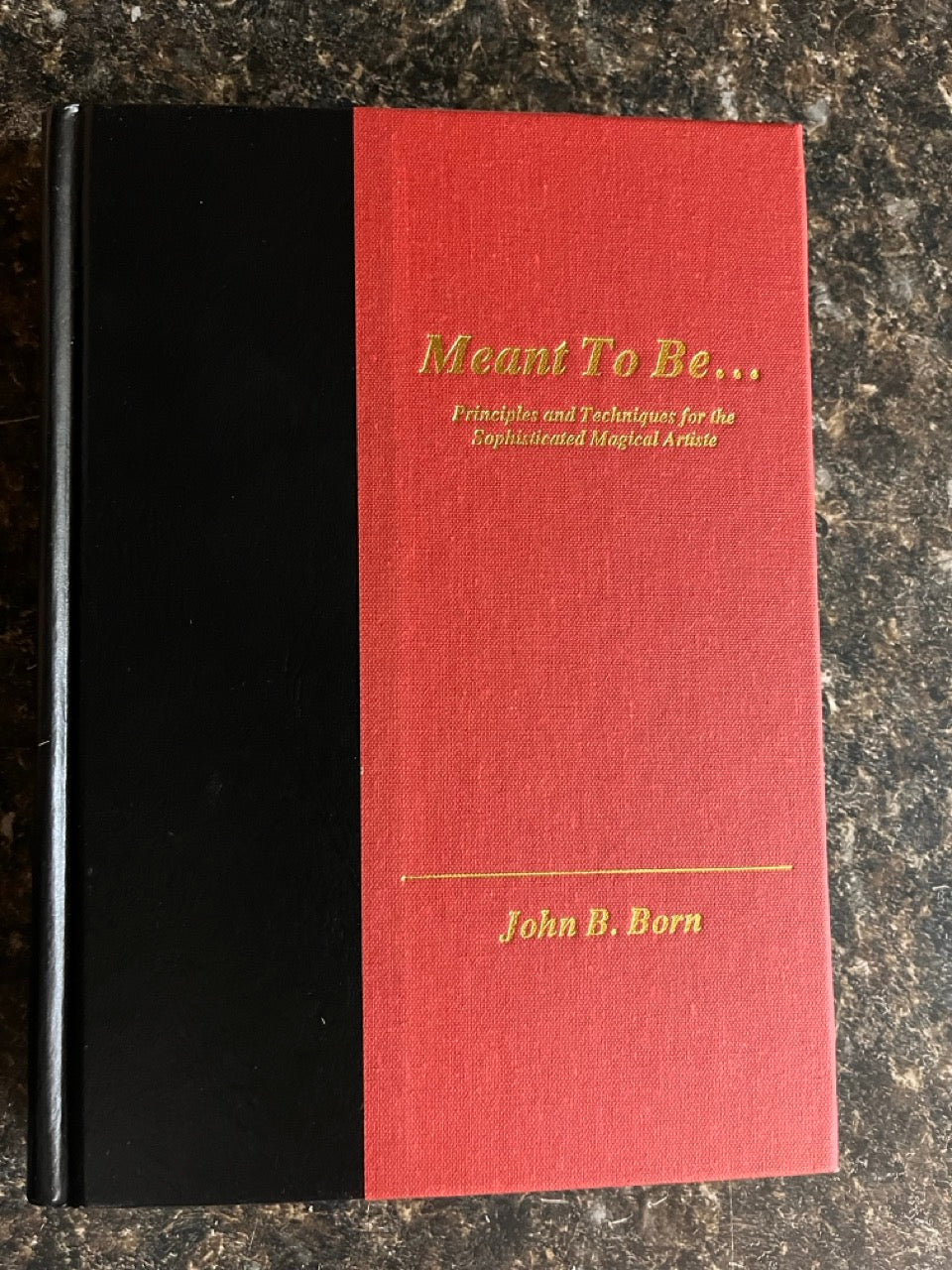 Meant To Be...  & Flip Shift - John B. Born
