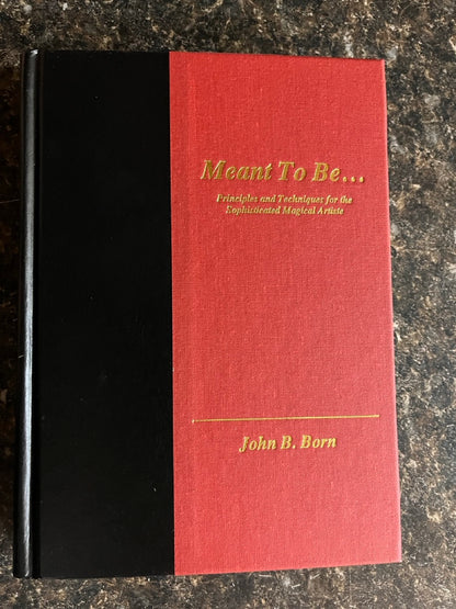 Meant To Be...  & Flip Shift - John B. Born