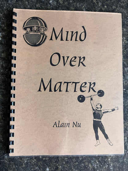 Mind Over Matter  - Alain Nu - SIGNED