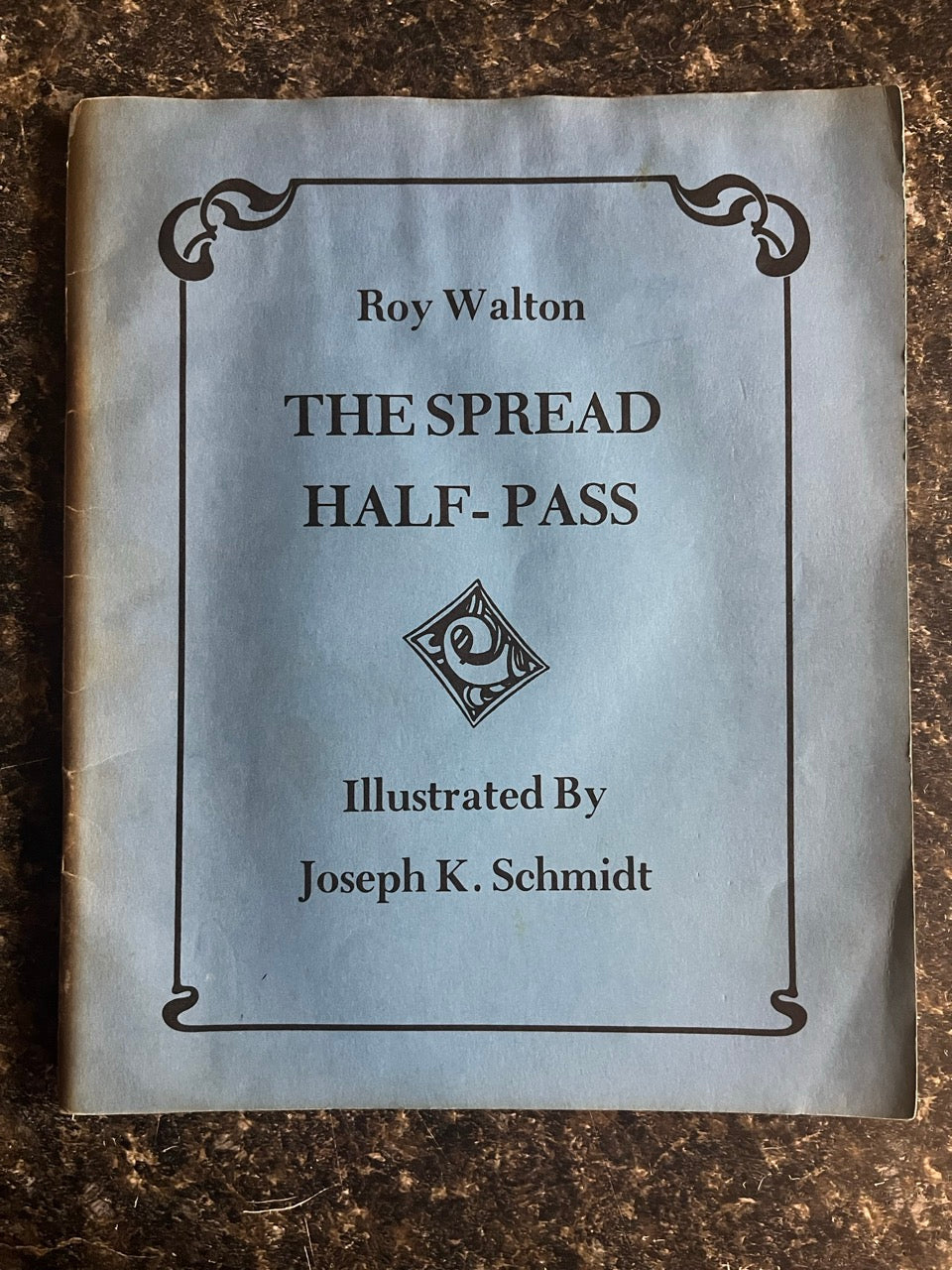 The Spread Half-Pass - Roy Walton & Karl Fulves