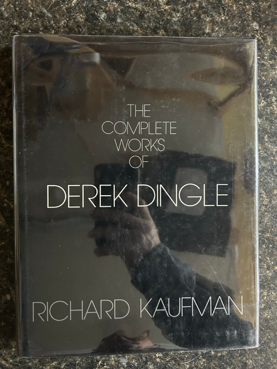 The Complete Works of Derek Dingle - Richard Kaufman - 1st edition
