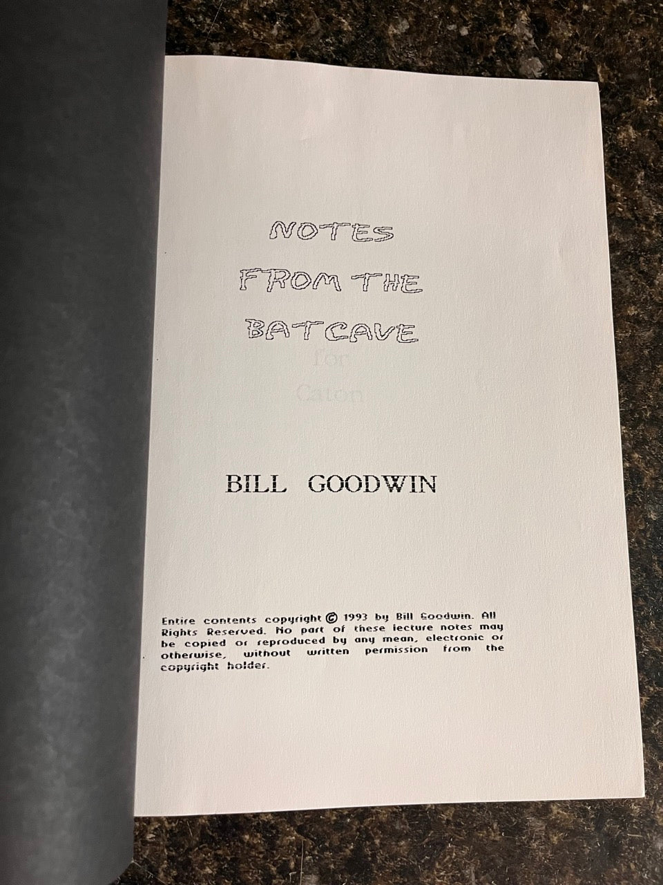 Notes From The Bat Cave - Bill Goodwin