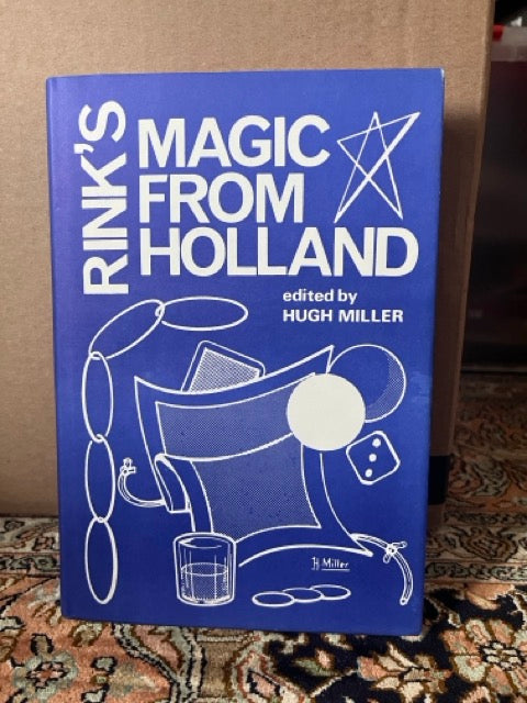 Rink's Magic from Holland - Hugh Miller (LIKE NEW)